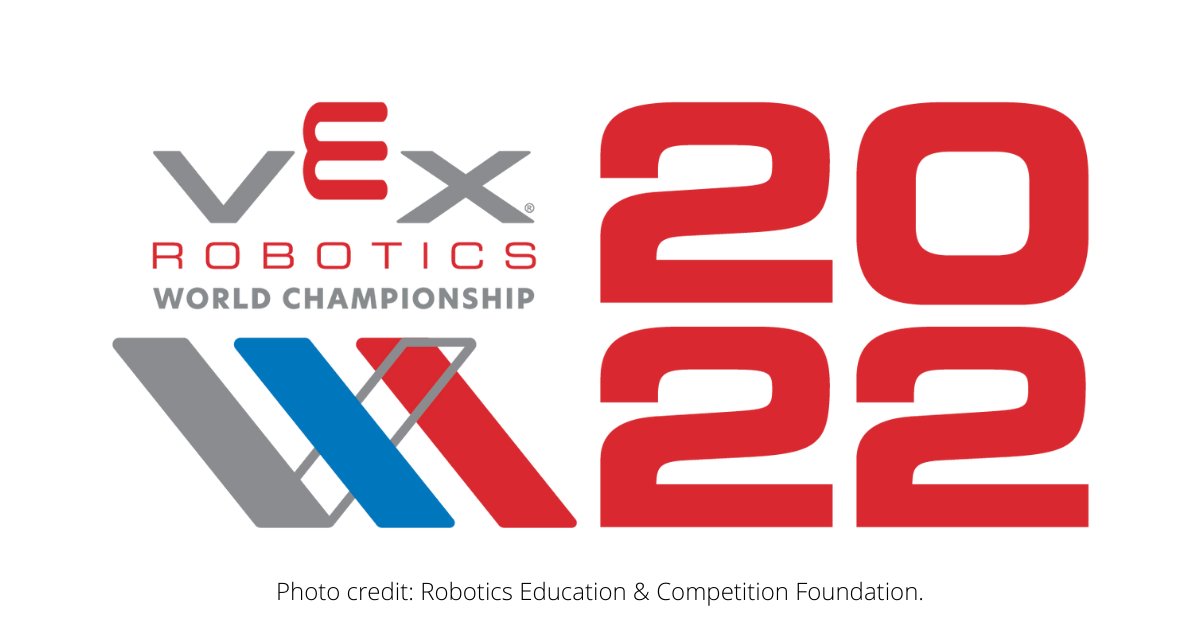 Gearing Up for 2022 VEX Robotics World Championship Vaughn College